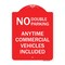 Signmission No Double Parking Anytime Commercial Vehicles Included, Red & White Alum, 18" x 24", RW-1824-23849 A-DES-RW-1824-23849 - alternate 1